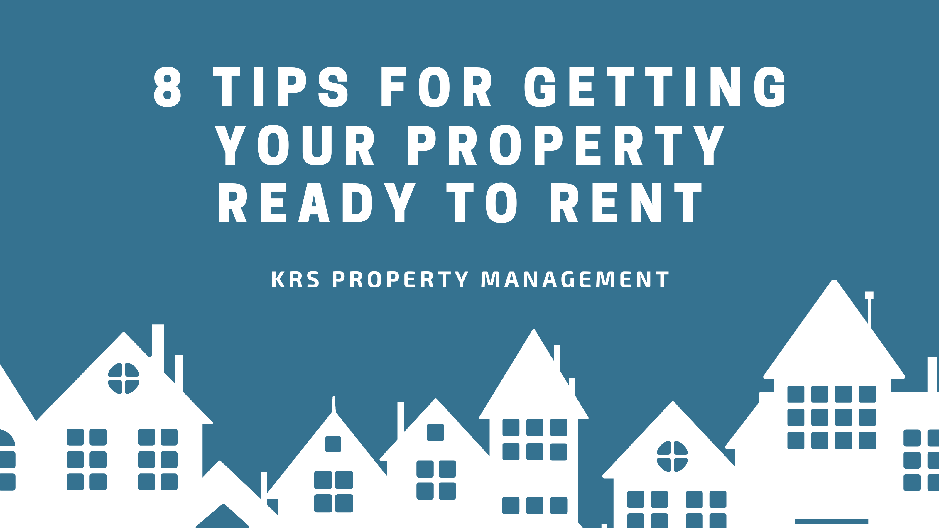 Essential Tips for Preparing Your Property for Rent
