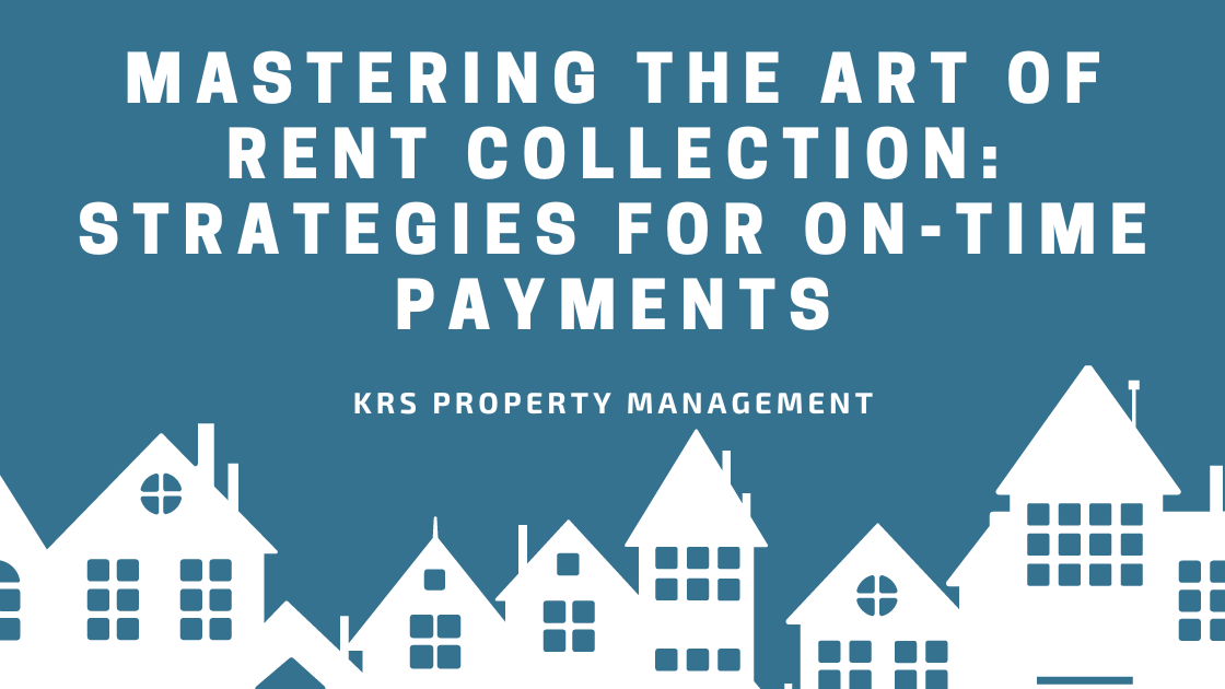 Best Rent Collection Strategies